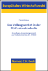 Patrick Grüner - Das Vollzugsverbot in der EU-Fusionskontrolle