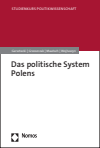 Stefan Garsztecki, Robert Grzeszczak, Aleksandra Maatsch, Dariusz Wojtaszyn - Das politische System Polens