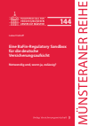 Lukas Friehoff - Eine BaFin-Regulatory Sandbox für die deutsche Versicherungsaufsicht