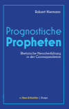 Robert Niemann - Prognostische Propheten