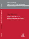 Fabian Vilgertshofer - Online-Plattformen und vertragliche Haftung