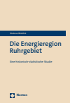 Dietmar Bleidick - Die Energieregion Ruhrgebiet