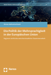 Emma-Katharina David - Die Politik der Mehrsprachigkeit in der Europäischen Union