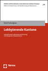 Rahel  Freiburghaus - Lobbyierende Kantone