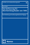 Levin Ukert - Die Verfassung für Württemberg-Baden von 1946