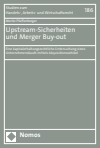Moritz Pfaffenberger - Upstream-Sicherheiten und Merger Buy-out