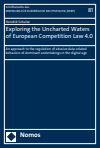 Hendrik Schulze - Exploring the Uncharted Waters of European Competition Law 4.0