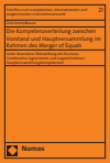 Dirk Schmidbauer - Die Kompetenzverteilung zwischen Vorstand und Hauptversammlung im Rahmen des Merger of Equals