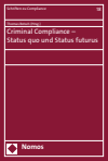 Thomas Rotsch - Criminal Compliance - Status quo und Status futurus