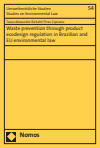 Tasso Alexandre Richetti Pires Cipriano - Waste prevention through product ecodesign regulation in Brazilian and EU environmental law