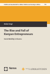 Maike Voigt - The Rise and Fall of Kenyan Entrepreneurs