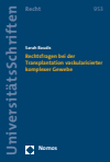 Sarah Baudis - Rechtsfragen bei der Transplantation vaskularisierter komplexer Gewebe