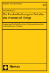 Benedikt Beierle - Die Produkthaftung im Zeitalter des Internet of Things