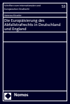 Vanessa Kisseler - Die Europäisierung des Abfallstrafrechts in Deutschland und England