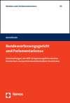 Astrid Kuhn - Bundesverfassungsgericht und Parlamentarismus