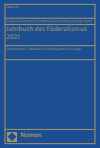  Europäisches Zentrum für Föderalismus-Forschung Tübingen (EZFF) - Jahrbuch des Föderalismus 2021