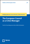 Wolfgang Wessels, Lucas Schramm, Tobias Kunstein - The European Council as a Crisis Manager