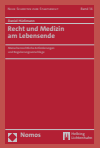 Daniel Hürlimann - Recht und Medizin am Lebensende