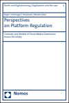Judit Bayer, Bernd Holznagel, Päivi Korpisaari, Lorna Woods - Perspectives on Platform Regulation