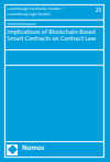 Chantal Bomprezzi - Implications of Blockchain-Based Smart Contracts on Contract Law