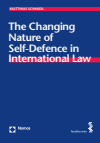 Matthias Schmidl - The Changing Nature of Self-Defence in International Law