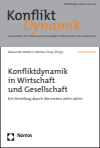 Alexander Redlich, Markus Troja - Konfliktdynamik in Wirtschaft und Gesellschaft
