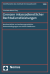 Charlotte Marie Flory - Grenzen inkassodienstlicher Rechtsdienstleistungen
