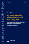 Daniel Schwiete - Der kartellrechtliche Informationsanspruch nach § 33g GWB