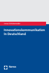 Jonas Schützeneder - Innovationskommunikation in Deutschland