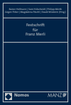 Rainer Hofmann, Sven Hölscheidt, Philipp Mörth, Jürgen Pirker, Magdalena Pöschl, Ewald Wiederin - Festschrift für Franz Merli