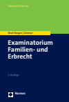 Christina Eberl-Borges, Michael Zimmer - Examinatorium Familien- und Erbrecht
