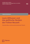 Sebastian Neubauer - Louis Althusser und das politische Denken der Frühen Neuzeit