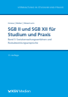Michael Grosse, Dirk Weber, Michael Wesemann - SGB II und SGB XII für Studium und Praxis (Bd. 3/3)