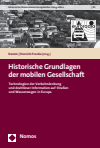 Veit Damm, Christian Henrich-Franke - Historische Grundlagen der mobilen Gesellschaft