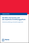 Sebastian Schüler - Die NSU-Terrorserie und die staatliche Ermittlungspflicht