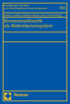 Stefan J. Geibel, Christian Heinze, Dirk A. Verse - Binnenmarktrecht als Mehrebenensystem