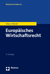 Wolfgang Kilian, Domenik Henning Wendt - Europäisches Wirtschaftsrecht