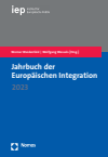 Werner Weidenfeld, Wolfgang Wessels - Jahrbuch der Europäischen Integration 2023
