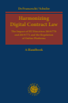 Alberto De Franceschi, Reiner Schulze - Harmonizing Digital Contract Law