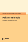 Josef Hörl, Simone Jungwirth, Gilbert Norden - Polizeisoziologie