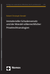 Robert Christoph Stendel - Immaterieller Schadensersatz und der Wandel völkerrechtlicher Privatrechtsanalogien