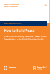 Stefania Knecht-Turkanik - How to Build Peace