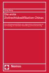Qiang Wang - Die erste Zivilrechtskodifikation Chinas