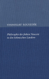Stanislav Sousedík - Philosophie der frühen Neuzeit in den böhmischen Ländern