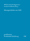 Wilhelm Schmidt-Biggemann, Friedrich Vollhardt - Ideengeschichte um 1600