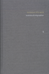  - Rudolf Steiner: Schriften. Kritische Ausgabe / Band 3: Intellektuelle Biographien