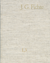 Johann Gottlieb Fichte, Hans Jacob, Reinhard Lauth - Johann Gottlieb Fichte: Gesamtausgabe / Reihe I: Werke. Band 3: Werke 1794–1796