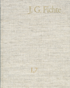 Johann Gottlieb Fichte, Reinhard Lauth, Hans Gliwitzky, Erich Fuchs - Johann Gottlieb Fichte: Gesamtausgabe / Reihe I: Werke. Band 7: Werke 1800–1801