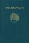 Martha Thienemann - Carl Hauptmann: Sämtliche Werke / Band XV: Briefe I
