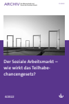 Deutscher Verein für öffentliche und private Fürsorge e.V. - Der soziale Arbeitsmarkt - Wie wirkt das Teilhabechancengesetz?